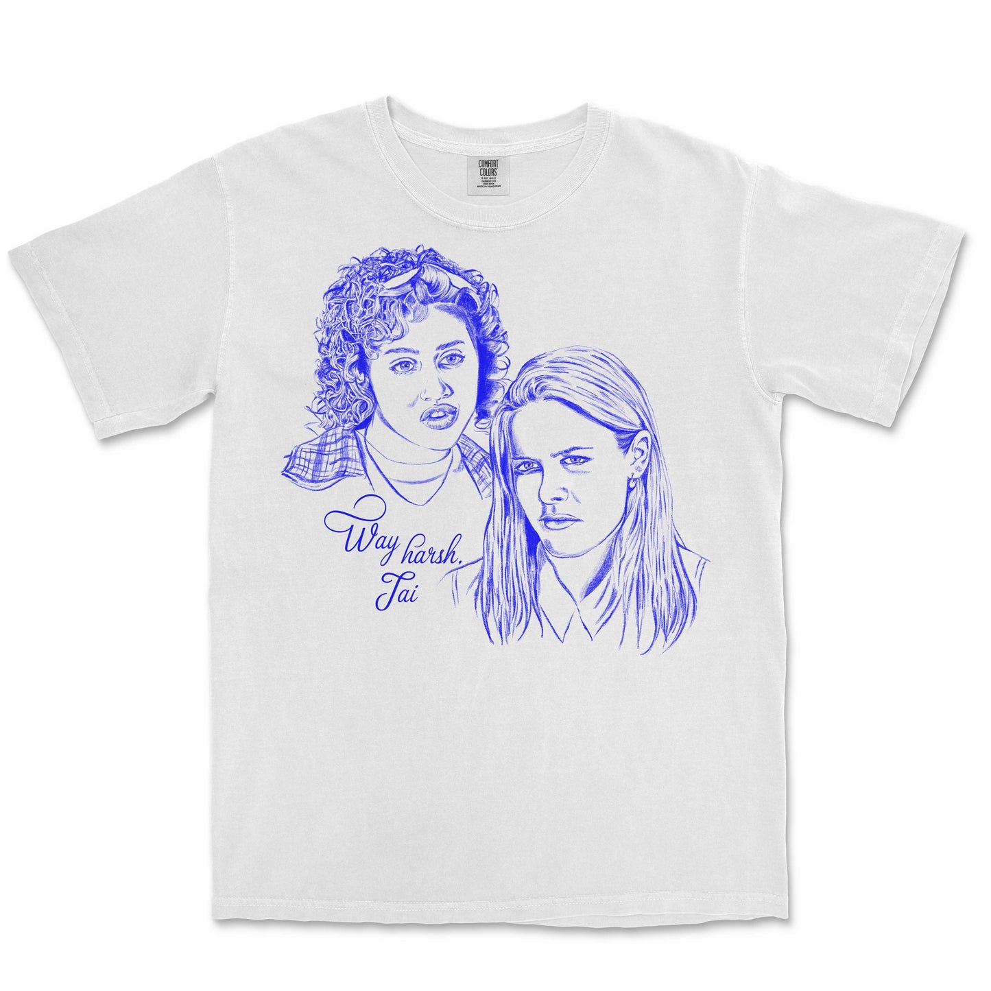 Way Harsh Tai Clueless T-Shirt