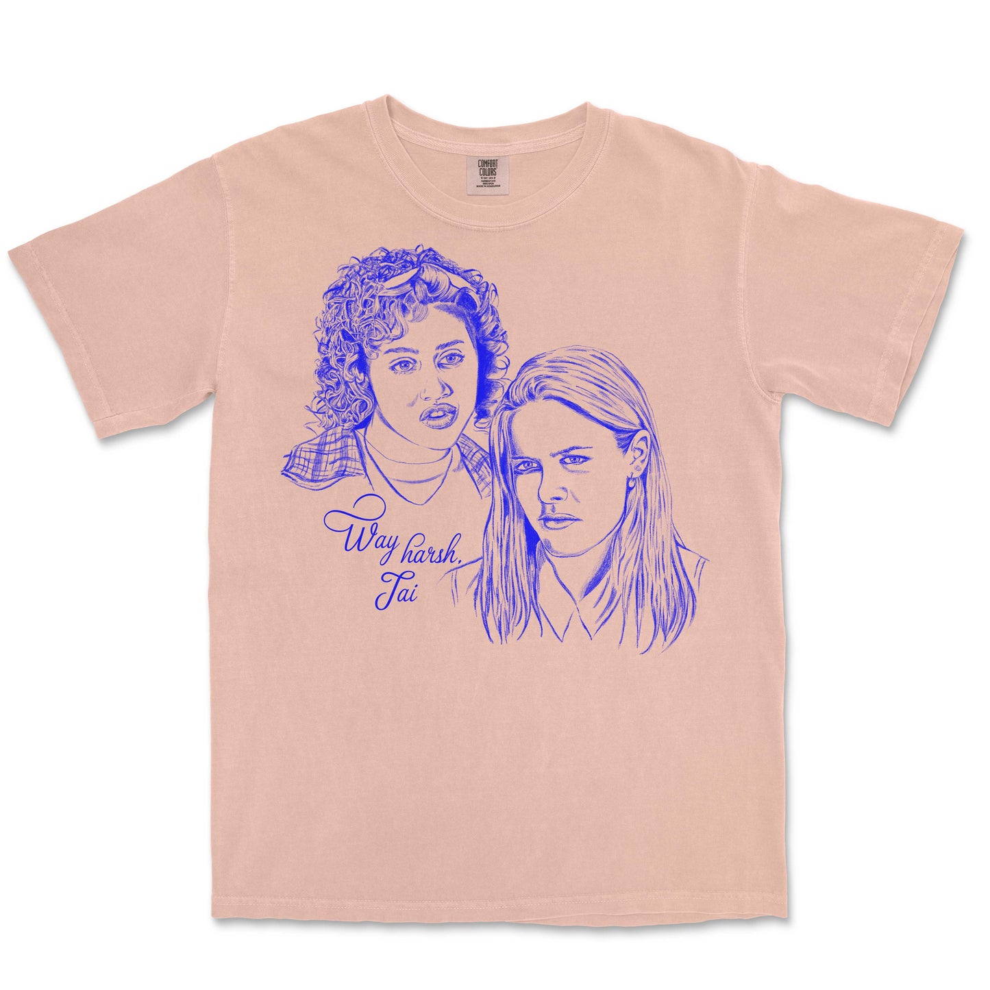 Way Harsh Tai Clueless T-Shirt